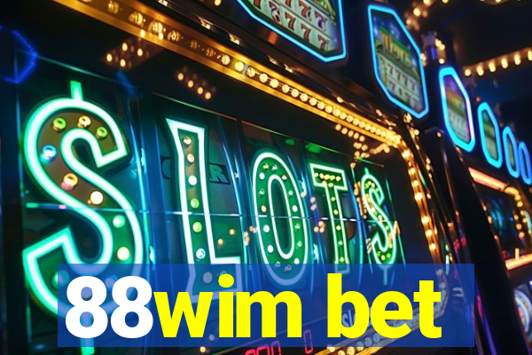 88wim bet